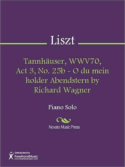 Tannhauser, WWV70, Act 3, No. 25b - O du mein holder Abendstern by Richard Wagner