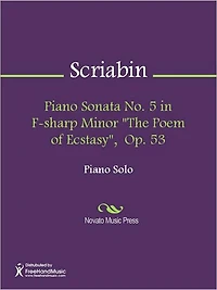 Piano Sonata No. 5 in F-sharp Minor "The Poem of Ecstasy", Op. 53