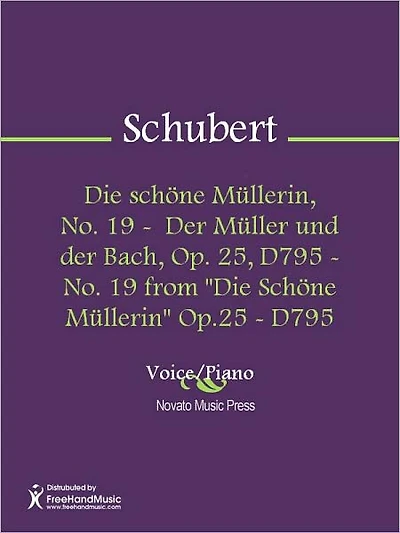 Die schone Mullerin, No. 19 - Der Muller und der Bach, Op. 25, D795 - No. 19 from "Die Schone Mullerin" Op.25 - D795