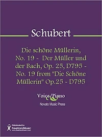 Die schone Mullerin, No. 19 - Der Muller und der Bach, Op. 25, D795 - No. 19 from "Die Schone Mullerin" Op.25 - D795