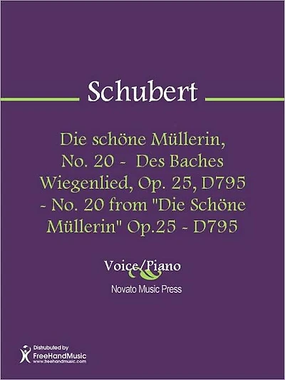 Die schone Mullerin, No. 20 - Des Baches Wiegenlied, Op. 25, D795 - No. 20 from "Die Schone Mullerin" Op.25 - D795