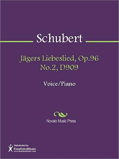 Jagers Liebeslied, Op.96 No.2, D909