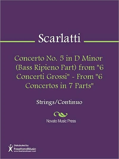 Concerto No. 5 in D Minor (Bass Ripieno Part) from "6 Concerti Grossi" - From "6 Concertos in 7 Parts"