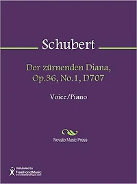 Der zurnenden Diana, Op.36, No.1, D707