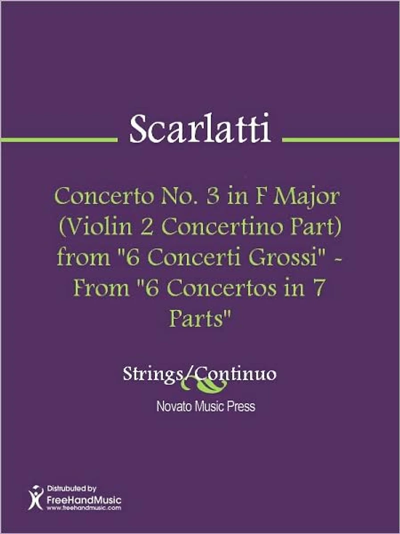 Concerto No. 3 in F Major (Violin 2 Concertino Part) from "6 Concerti Grossi" - From "6 Concertos in 7 Parts"