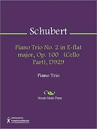 Piano Trio No. 2 in E-flat major, Op. 100 (Cello Part), D929