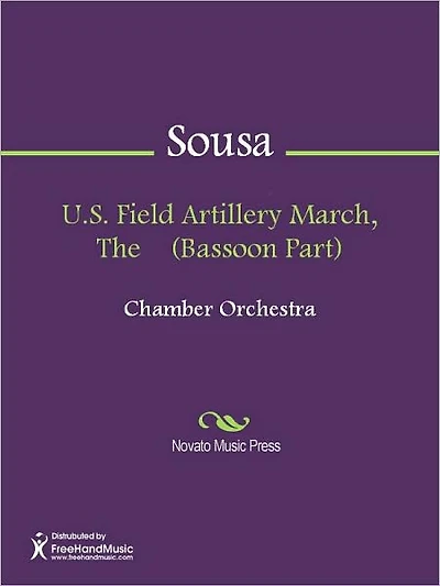U.S. Field Artillery March, The (Bassoon Part)