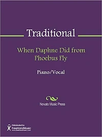 When Daphne Did from Phoebus Fly