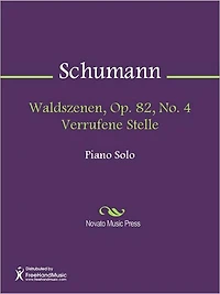 Waldszenen, Op. 82, No. 4 Verrufene Stelle