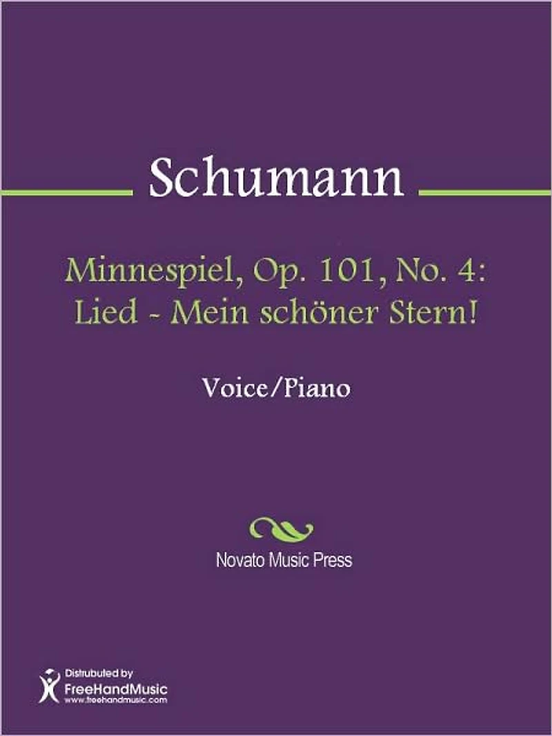 Minnespiel, Op. 101, No. 4: Lied - Mein schoner Stern!