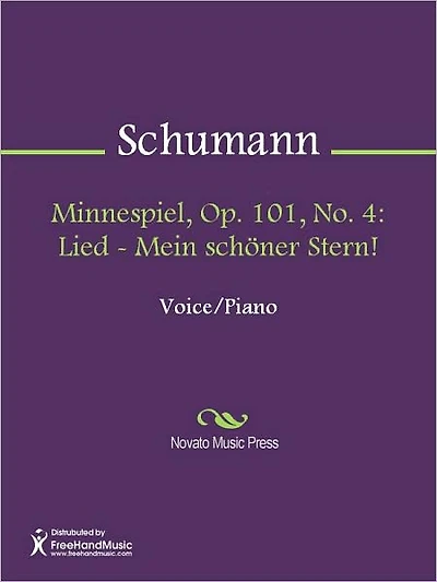 Minnespiel, Op. 101, No. 4: Lied - Mein schoner Stern!