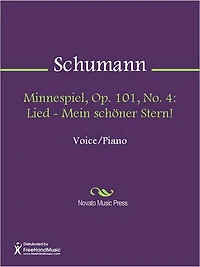 Minnespiel, Op. 101, No. 4: Lied - Mein schoner Stern!