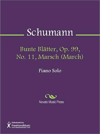 Bunte Blatter, Op. 99, No. 11, Marsch (March)