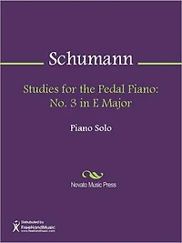 Studies for the Pedal Piano: No. 3 in E Major