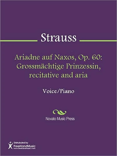 Ariadne auf Naxos, Op. 60: Grossmachtige Prinzessin, recitative and aria