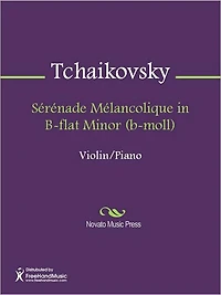 Serenade Melancolique in B-flat Minor (b-moll)