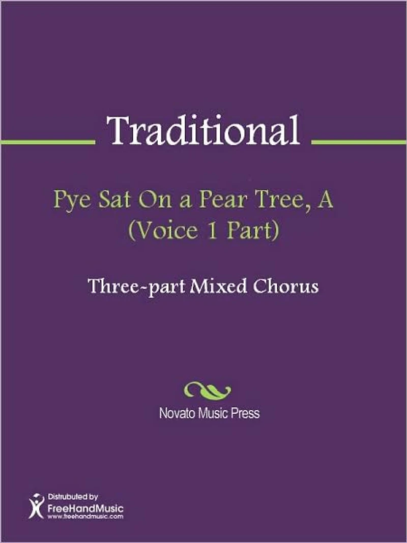 Pye Sat On a Pear Tree, A (Voice 1 Part)