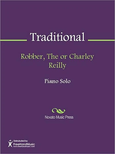 Robber, The or Charley Reilly