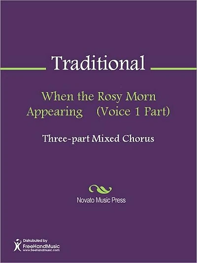 When the Rosy Morn Appearing (Voice 1 Part)