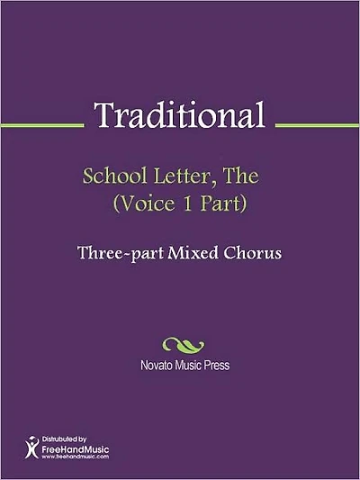 School Letter, The (Voice 1 Part)