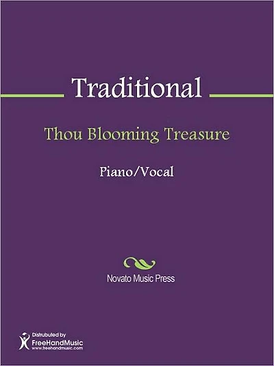 Thou Blooming Treasure