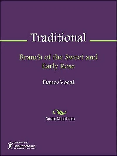 Branch of the Sweet and Early Rose