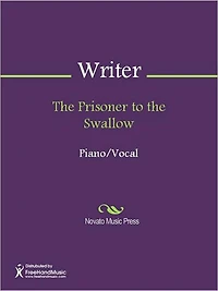 The Prisoner to the Swallow