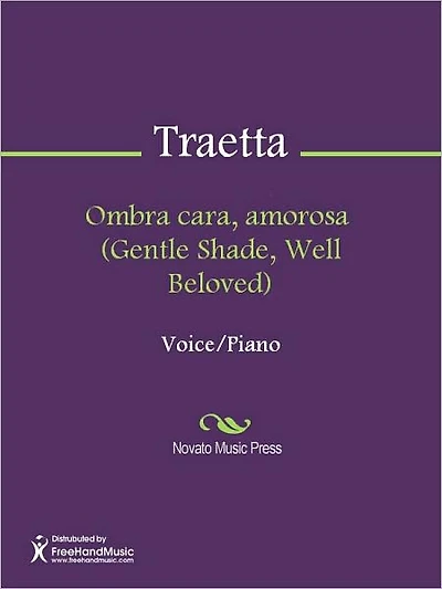 Ombra cara, amorosa (Gentle Shade, Well Beloved)