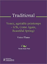 Venez, agreable printemps - (Oh, Come Again, Beautiful Spring)