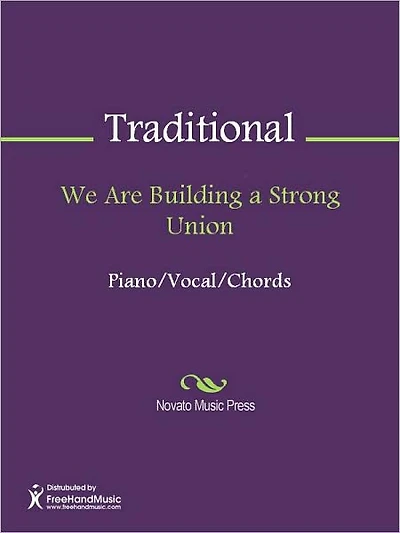 We Are Building a Strong Union