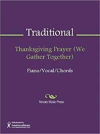 Thanksgiving Prayer (We Gather Together)
