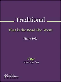 That is the Road She Went