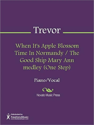 When It's Apple Blossom Time In Normandy / The Good Ship Mary Ann medley (One Step)