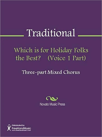 Which is for Holiday Folks the Best? (Voice 1 Part)