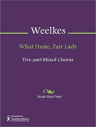 What Haste, Fair Lady