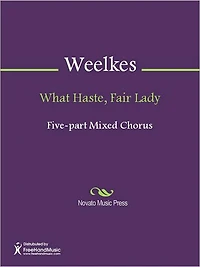 What Haste, Fair Lady