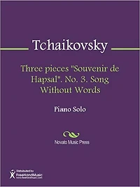 Three pieces "Souvenir de Hapsal". No. 3. Song Without Words