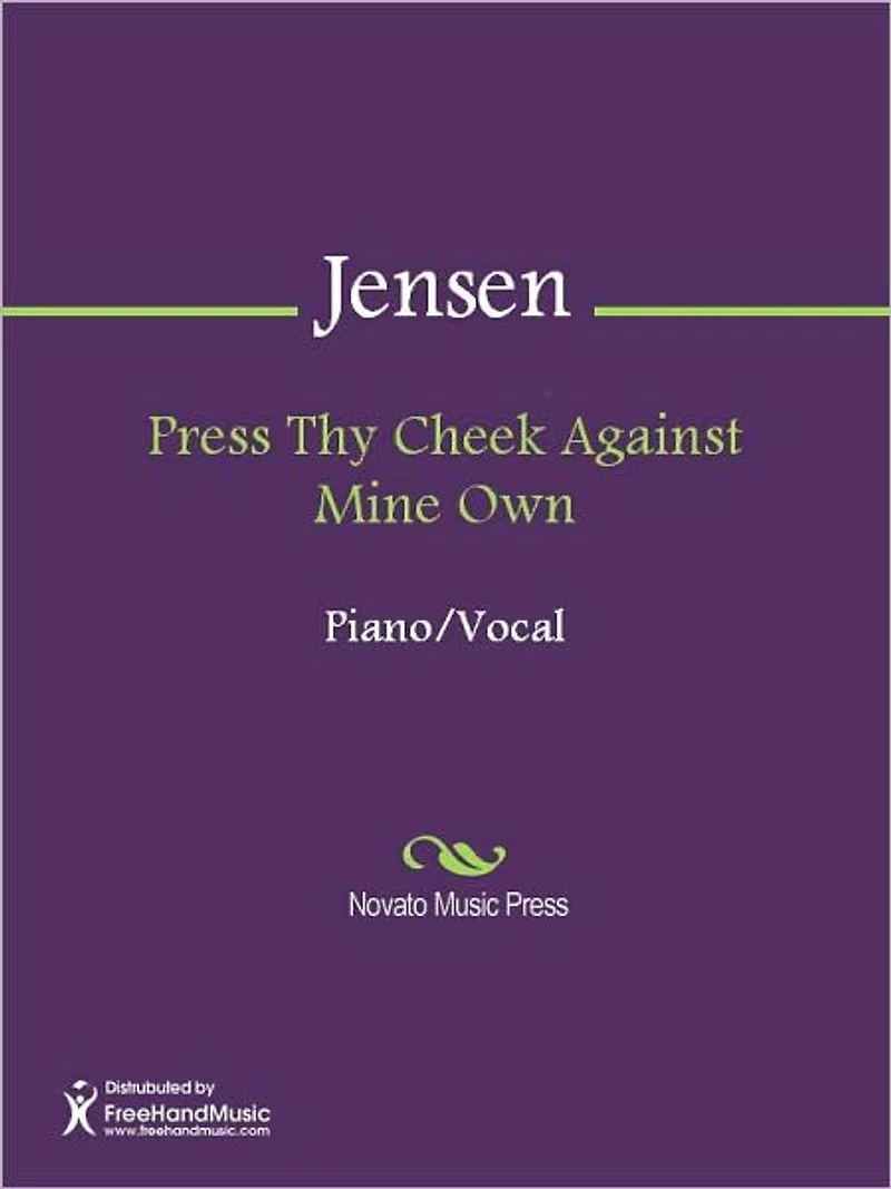Press Thy Cheek Against Mine Own