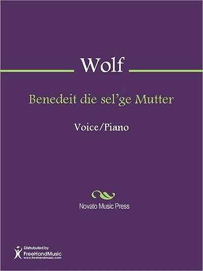 Benedeit die sel'ge Mutter