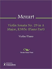 Violin Sonata No. 29 in A Major, K385e (Piano Part)