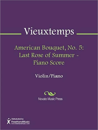 American Bouquet, No. 5: Last Rose of Summer - Piano Score