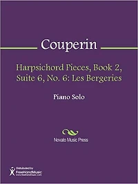 Harpsichord Pieces, Book 2, Suite 6, No. 6: Les Bergeries
