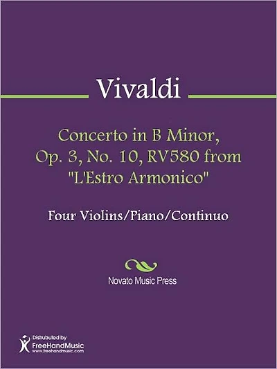 Concerto in B Minor, Op. 3, No. 10, RV580 from "L'estro Armonico"