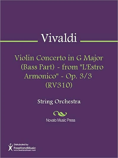 Violin Concerto in G Major (Bass Part) - from "L'Estro Armonico" - Op. 3/3 (RV310)