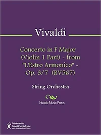 Concerto in F Major (Violin 1 Part) - from "L'Estro Armonico" - Op. 3/7 (RV567)
