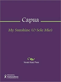 My Sunshine (O Sole Mio)