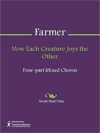 Now Each Creature Joys the Other