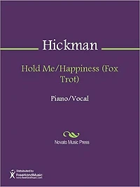 Hold Me/Happiness (Fox Trot)