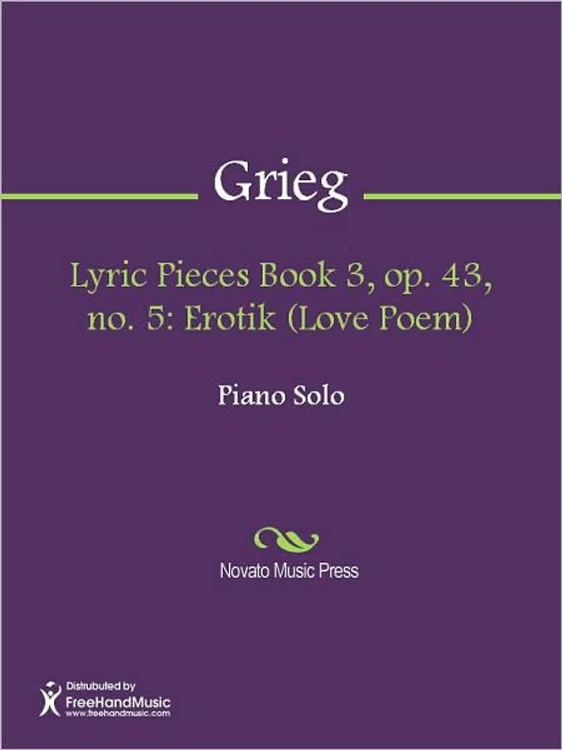 Lyric Pieces Book 3, op. 43, no. 5: Erotik (Love Poem)