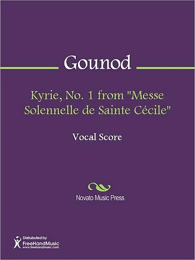 Kyrie, No. 1 from "Messe Solennelle de Sainte Cecile"